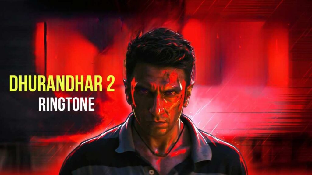 Dhurandhar 2 Ringtone